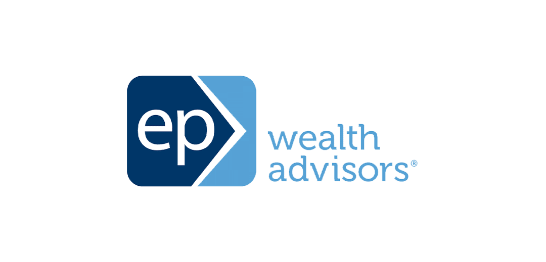 EP Wealth Advisors® Strengthens Presence in California and Arizona Through Two New Acquisitions of  Foothills Financial Planning & Wealth Management, LLC and Marble Capital